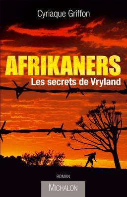 Afrikaners : les secrets de Vryland