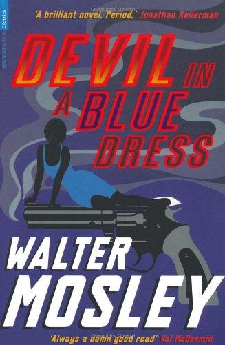 Devil in a Blue Dress (Serpent's Tail Classics)