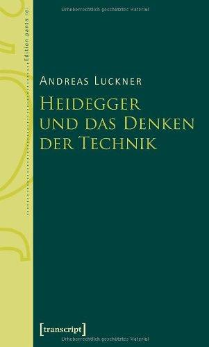 Heidegger und das Denken der Technik (Edition panta rei)