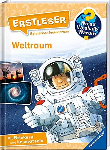 Wieso? Weshalb? Warum? Erstleser: Weltraum (Band 4) (Wieso? Weshalb? Warum? Erstleser, 4)