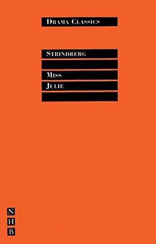 Miss Julie (Drama Classics)