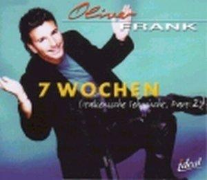 7 Wochen