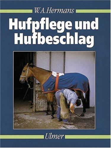 Hufpflege und Hufbeschlag