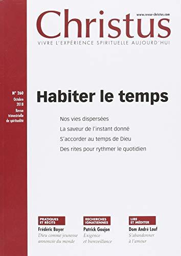 Christus, n° 260. Habiter le temps