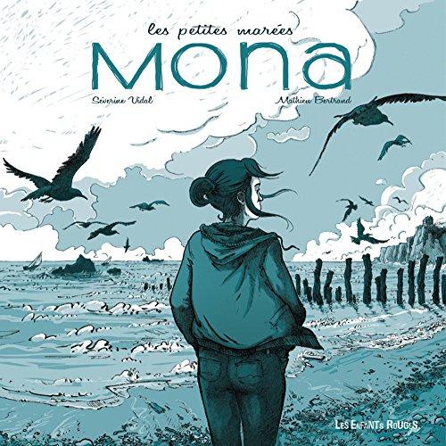 Les petites marées. Vol. 1. Mona