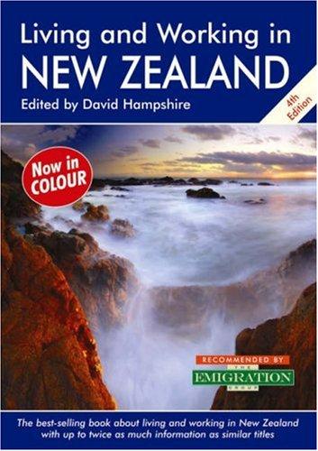 Living and Working in New Zealand: A Survival Handbook (Living & Working in New Zealand)