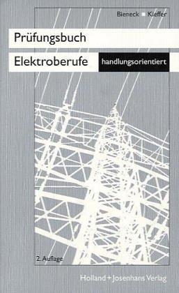 Prüfungsbuch für Elektroberufe. Energietechnik