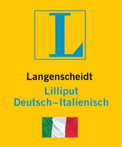 Langenscheidt Lilliput Italienisch: Deutsch-Italienisch (Langenscheidt Lilliput-Wörterbücher)