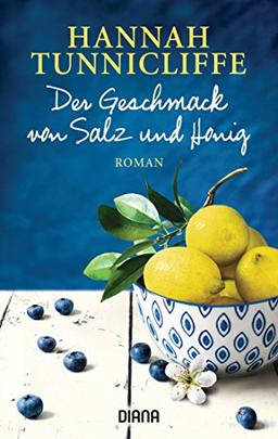 Der Geschmack von Salz und Honig: Roman