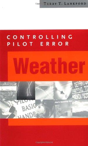 Controlling Pilot Error: Weather