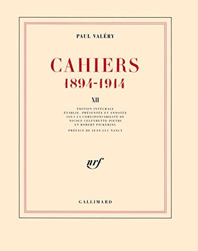 Cahiers : 1894-1914. Vol. 12. 1913-mars 1914