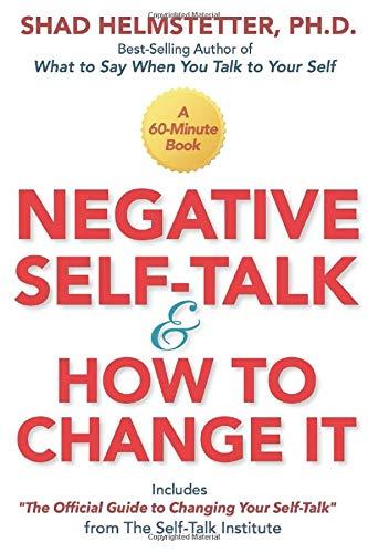 Negative Self-Talk and How to Change It