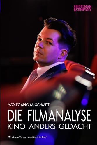 Die Filmanalyse: Kino anders gedacht