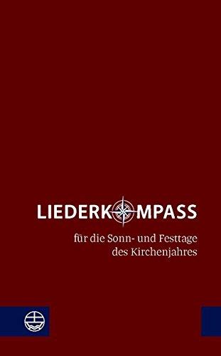 Liederkompass: für die Sonn- und Festtage des Kirchenjahres