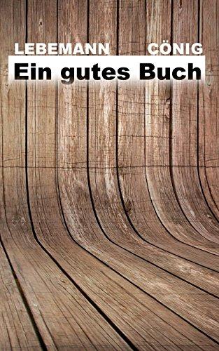 Ein gutes Buch: 4. Auflage (Ein sehr gutes Buch)