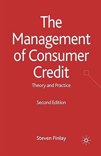 The Management of Consumer Credit: Theory and Practice