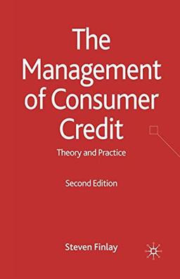 The Management of Consumer Credit: Theory and Practice