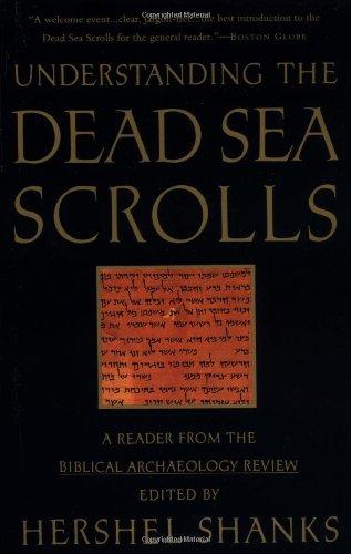 Understanding the Dead Sea Scrolls: A Reader From the Biblical Archaeology Review (Vintage)