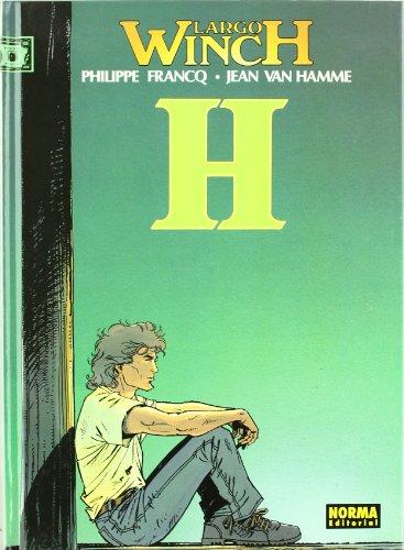 H (LARGO WINCH, Band 5)