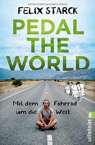 Pedal the World: Mit dem Fahrrad um die Welt