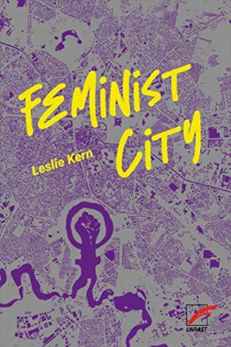 Feminist City: Wie Frauen die Stadt erleben