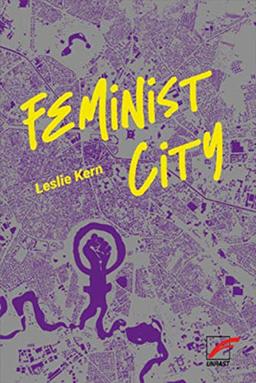 Feminist City: Wie Frauen die Stadt erleben