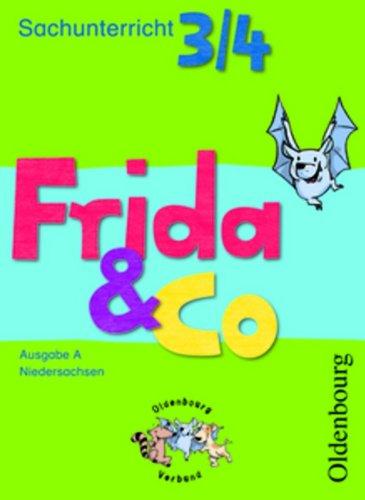 Frida & Co 3/4 Ausgabe A Niedersachsen: Sachunterricht