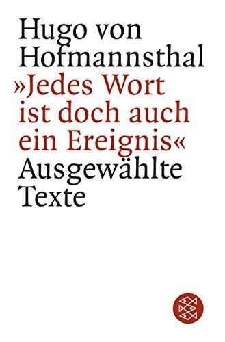 »Jedes Wort ist doch auch ein Ereignis«: Ausgewählte Texte