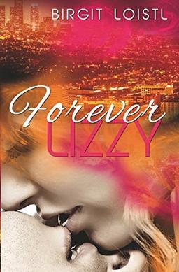 A Silky Oaks Lovestory / Forever Lizzy