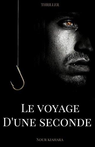 Le voyage d'une seconde