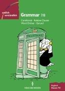 Endlich verständlich - Englisch, Grammar, Klassen 7/8: Bedingungssätze, Relativsätze, Wortstellung, Gerund