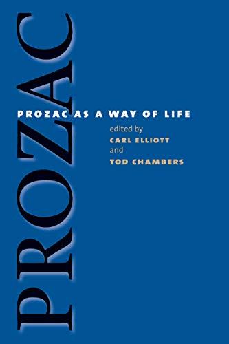 Prozac as a Way of Life (Studies in Social Medicine)