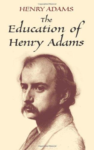 The Education of Henry Adams (Economy Editions)