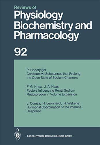 Reviews of Physiology, Biochemistry and Pharmacology: Volume: 92 (Reviews of Physiology, Biochemistry and Pharmacology, 92)