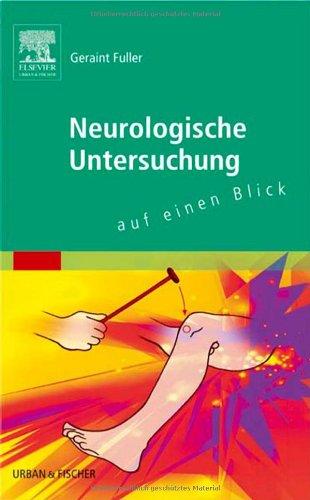 Neurologische Untersuchung: Auf einen Blick