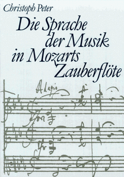 Die Sprache der Musik in Mozarts Zauberflöte