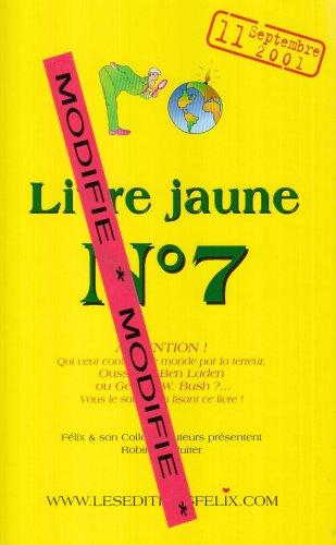 Livre jaune N° 7 : Edition modifiée