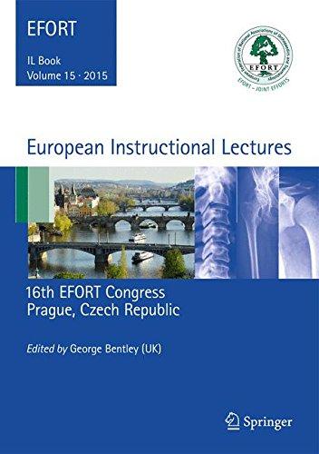 European Instructional Lectures: Volume 15, 2015, 16th EFORT Congress, Prague, Czech Republic