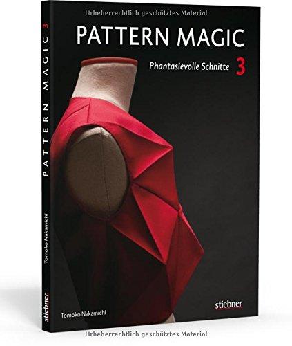 Pattern Magic 3: Phantasievolle Schnitte