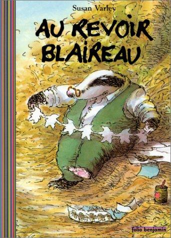 Au revoir blaireau