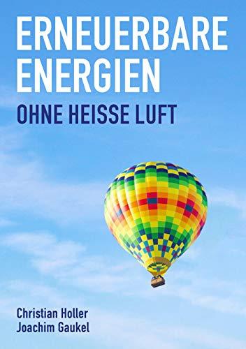 Erneuerbare Energien - ohne heisse Luft