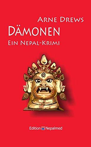 Dämonen: Ein Nepal-Krimi