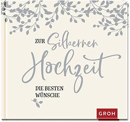 Zur Silbernen Hochzeit die besten Wünsche