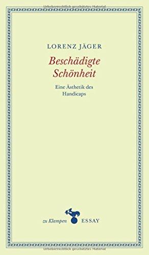 Beschädigte Schönheit: Eine Ästhetik des Handicaps