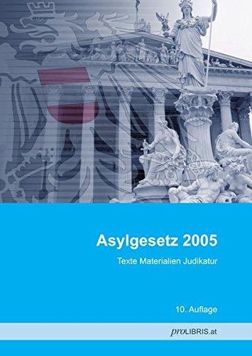 Asylgesetz 2005: Texte Materialien Judikatur