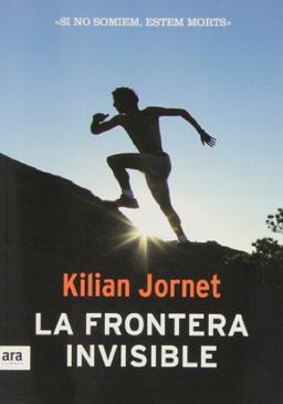 La frontera invisible : Si no somiem, estem morts (Deportes (catalan))