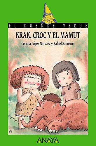 Krak, Croc y el mamut (LITERATURA INFANTIL - El Duende Verde)