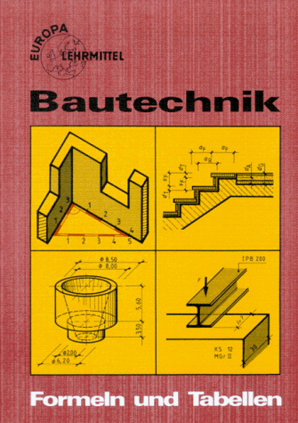 Fachmathematik Bautechnik Formeln und Tabellen