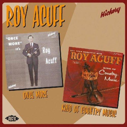 Once More It'S Roy Acuff/King of Country Music