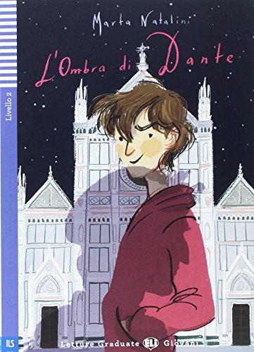 TeenELIReaders-Italian:L'ombradiDante: L'ombra di Dante + downloadable audio